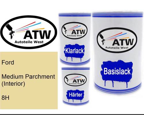 Ford, Medium Parchment (Interior), 8H: 500ml Lackdose + 500ml Klarlack + 250ml Härter - Set, von ATW Autoteile West.